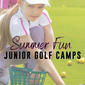Junior Golf Camp – June 15-18 (Monday-Thursday), 9am-11:00am – $225